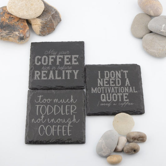 Coffee Slogan Slate Coaster