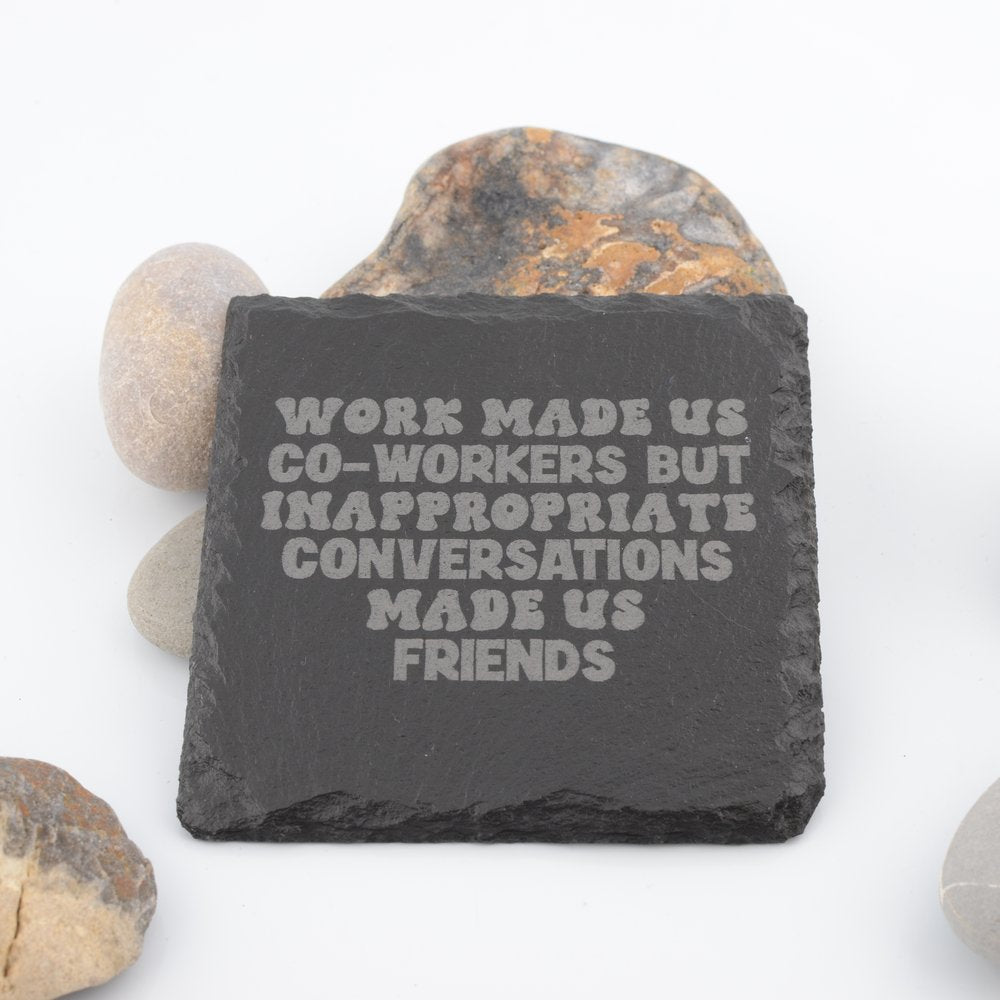 Work Mate Slogan Slate Coasters