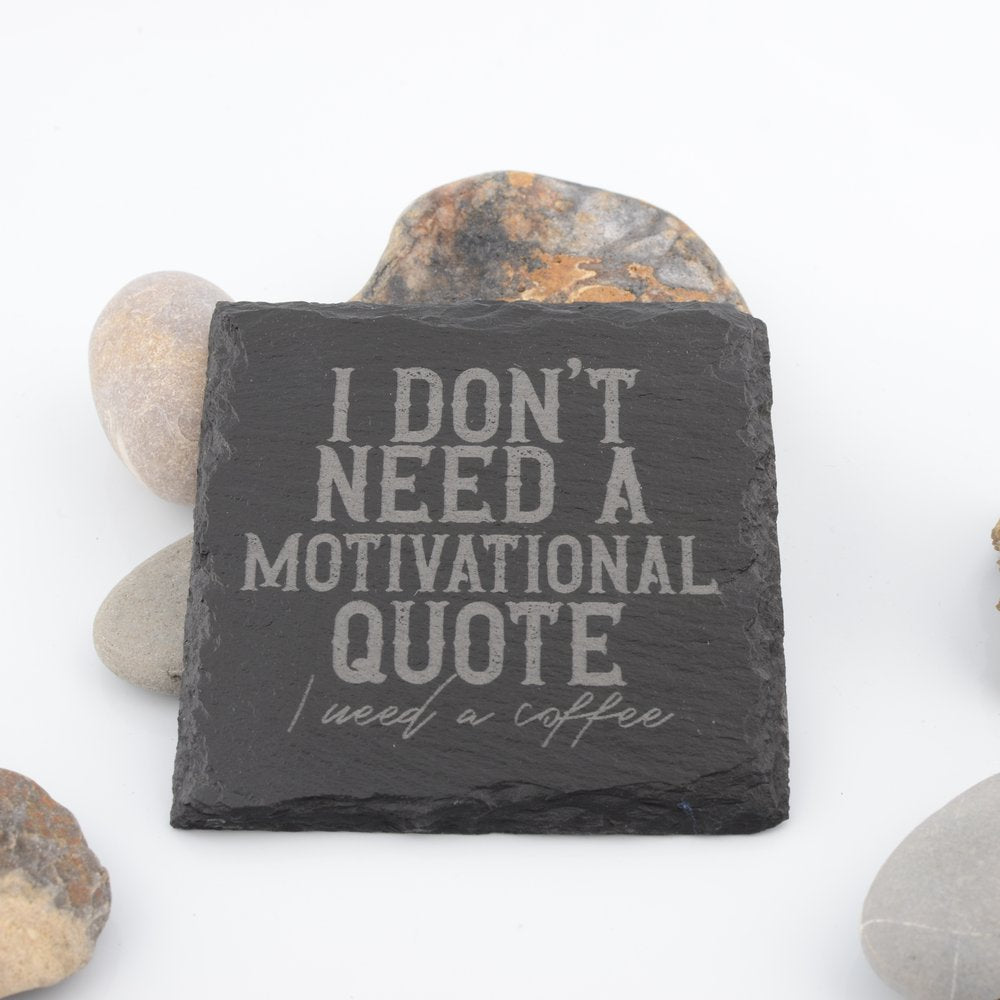 Coffee Slogan Slate Coaster