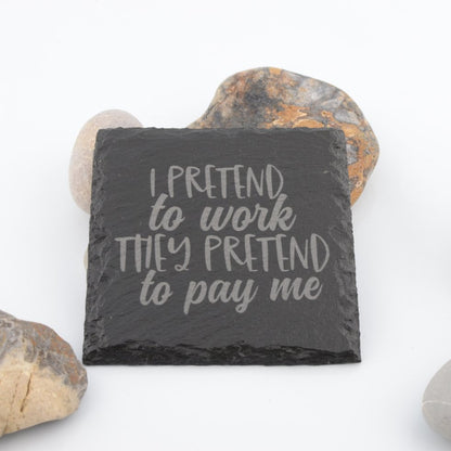 Work Mate Slogan Slate Coasters