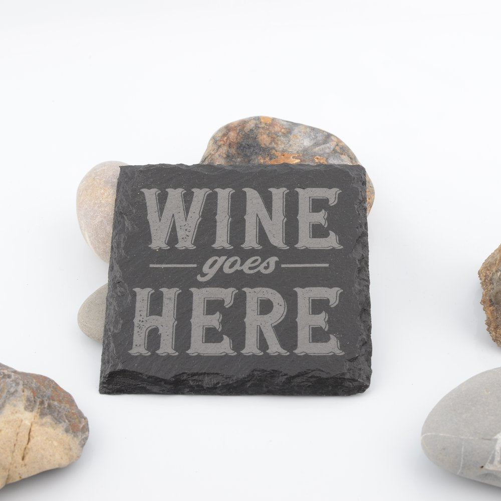 Wine Slogan Slate Coaster